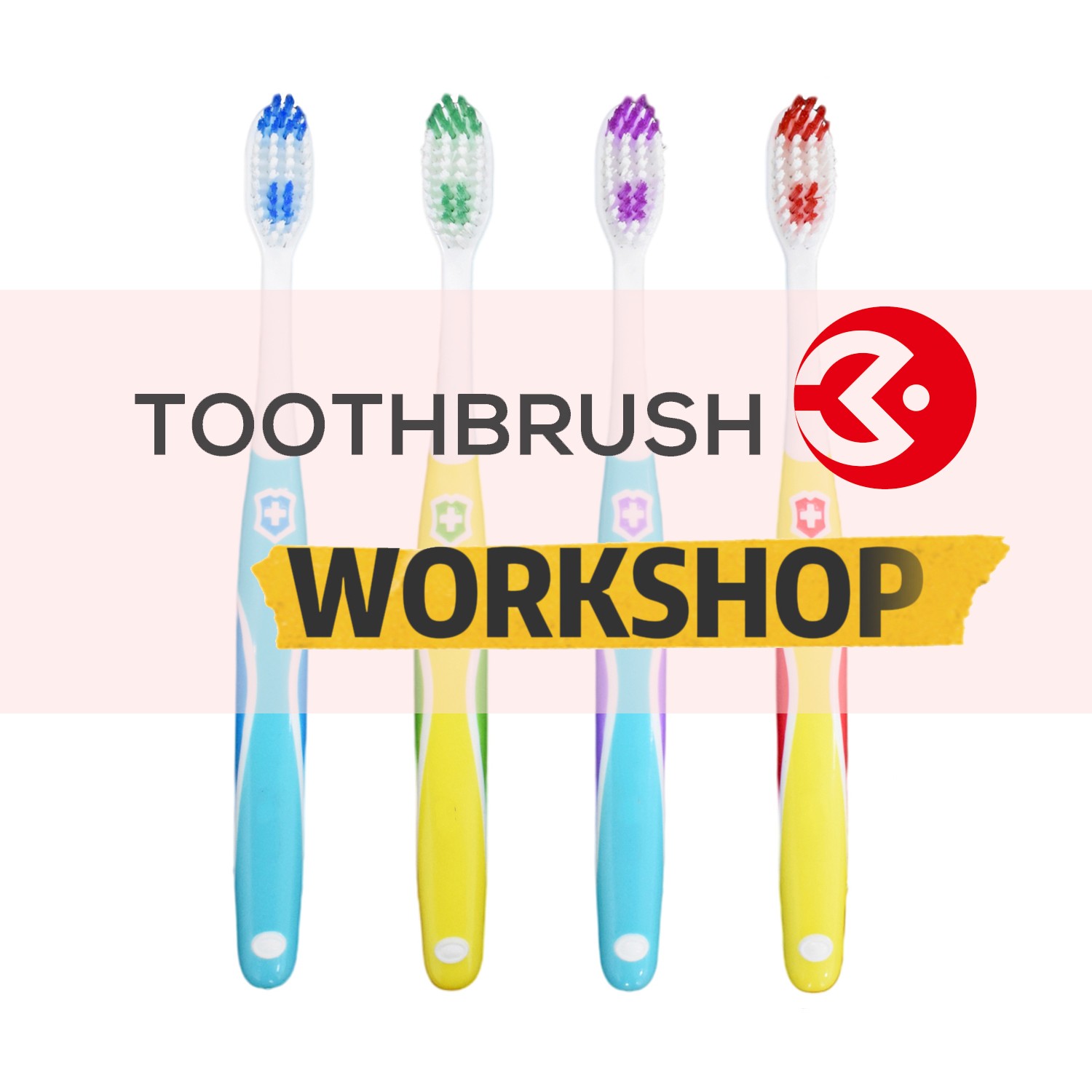  Manual Toothbrush Workshop 